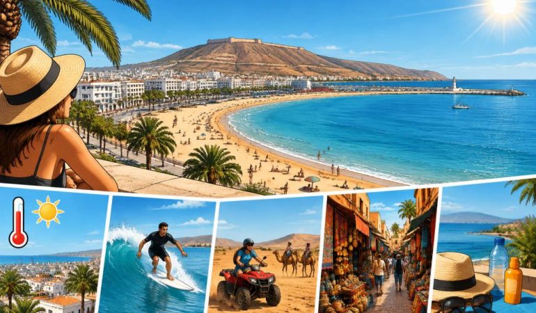 Agadir en août : météo, activités et conseils pour profiter de votre séjour